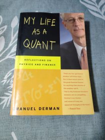 My Life as a Quant：Reflections on Physics and Finance