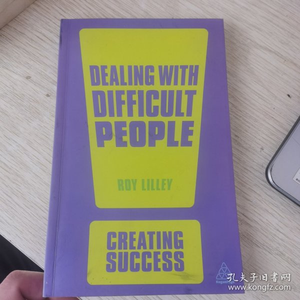 DEALING WITH DIFFICULT PEOPLE 与难相处的人打交道