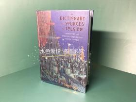 新版托尔金起源词典david day作品 托尔金历史和神话 二百幅插图 A dictionary of sources of tolkien