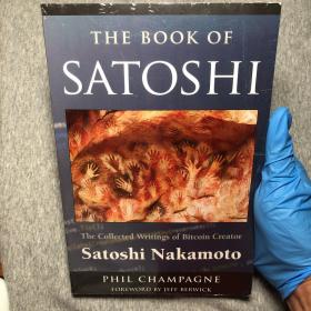 中本聪比特币 The Book of Satoshi: The Collected Writings of 9780996061315 区块链启示录