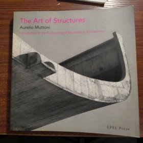 The Art of Structures：Introduction to the Functioning of Structures in Architecture