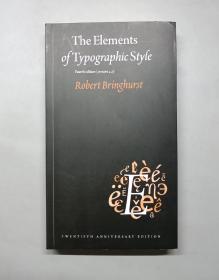 （进口英文原版）The Elements of Typographic Style：Version 4.2: 20th Anniversary Edition（塑封未拆）