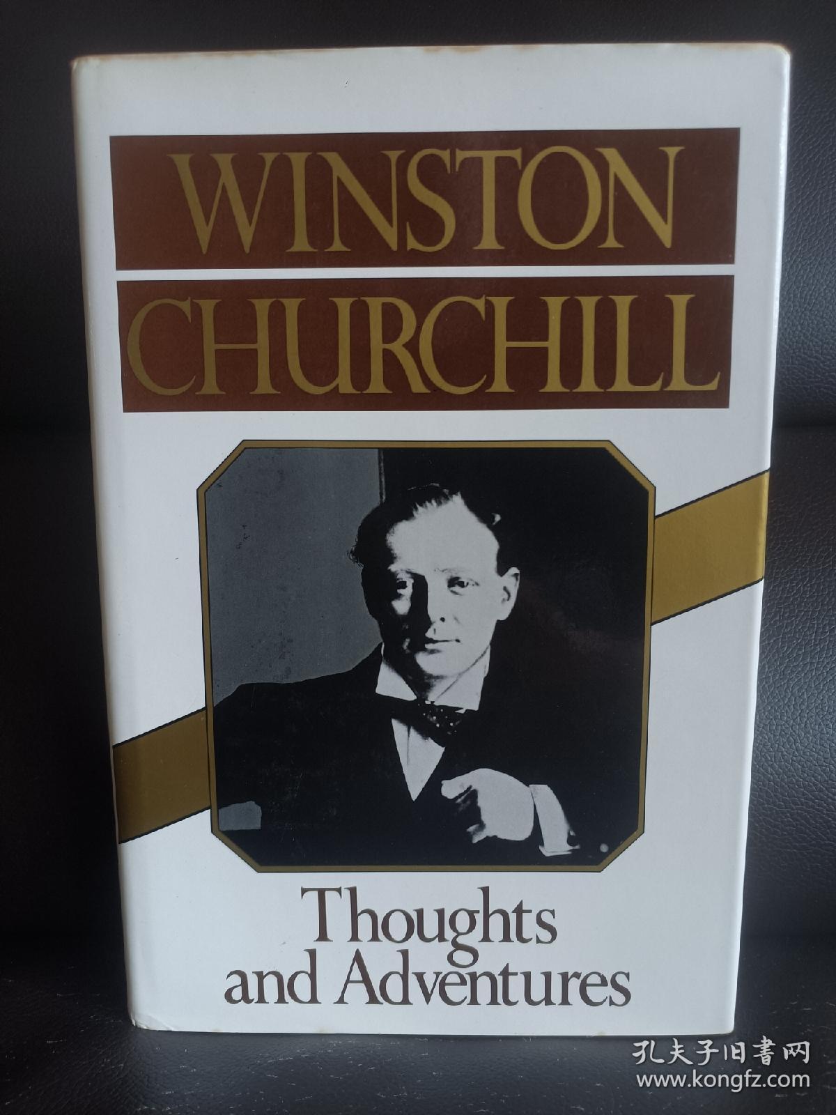 Winston Churchill  thoughts and adventures