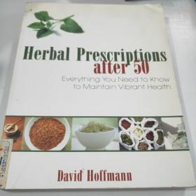 HerbalPrescriptionsAfter50:EverythingYouNeedtoKnowtoMaintainVibrantHealth