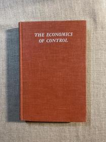 The Economics of Control: Principles of Welfare Economics 统制经济学：福利经济学原理 A. P. 勒讷【英文版，精装】