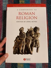 现货  A Companion to Roman Religion (Blackwell Companions to the Ancient World): 29 英文原版