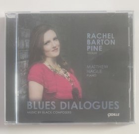 Rachel Barton Pine瑞秋&巴顿派恩Blues Dialogues CD