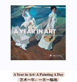 油画画册 正版 艺术一年：一天一幅画 A Year in Art: A Painting A Day 英文原版进口艺术作品集 英文原版 艺术原版 为什么美术馆