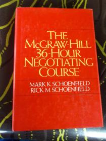 英文原版 The Mcgraw-Hill 36-hour negotiating course by Mark K. Schoenfield 著