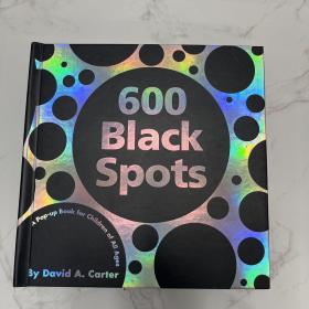 600 Black Spots：A Pop-up Book for Children of All Ages (Classic Collectible Pop-Up)