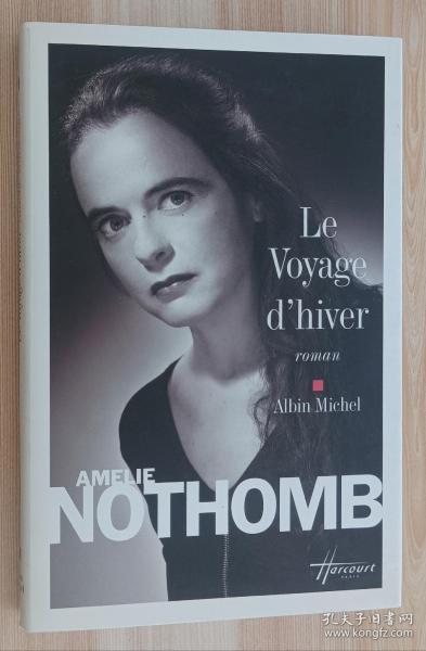 法文书 Le Voyage d'hiver  de Amélie Nothomb (Auteur)