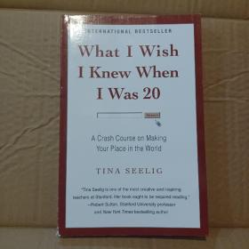 What I Wish I Knew When I Was 20：A Crash Course on Making Your Place in the World