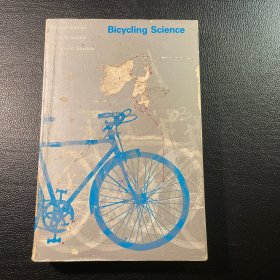 英文 1983 铜版纸印刷 《Bicycling Science》第二版 《自行车科学》 Frank Roeland Whitt，David Gordon Wilson 著 MIT 出版 名著（脱胶活页）