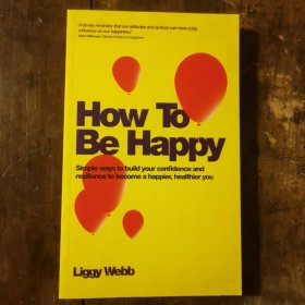 How To Be Happy (Liggy Webb)