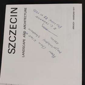 SZCZECIN LANDSCAPE AND ARCHITECTURE 什切青景观与建筑  签赠本  如图