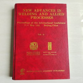 NEW ADVANCES IN WELDING AND ALLIED PROCESSES（焊接及相关工艺和新发展）第二卷。