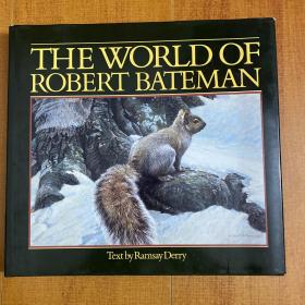 THE WORLD OF ROBERT BATEMAN : A Profile By Ramsay Derry 英文签名本