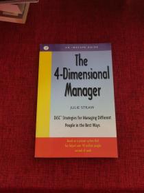 4-Dimensional Manager: Disc Strategies for Managing Different People in the Best Ways