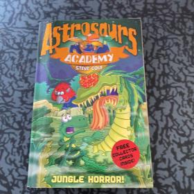 Astrosaurs ACADEM JUNGLE HORROR！