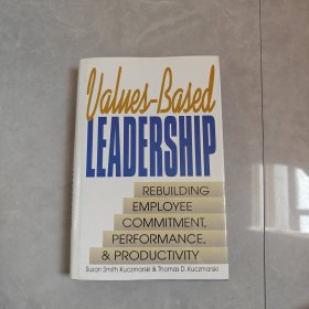 Values-Based Leadership（基于价值观的领导力）英文版