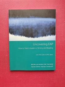 Uncovering Eap: Teaching Academic Writing and Reading
