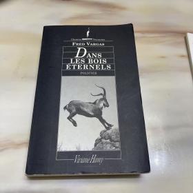 DAns LES BOIS ETERNELS