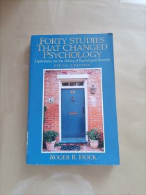 FORTY STUDIES THAT CHANGED PSYCHOLOGY 5823心理学研究史：改变心理学进程的四十项研究