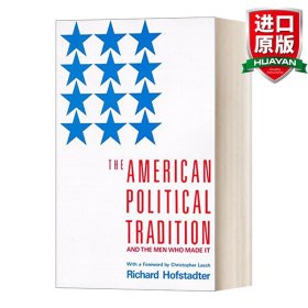 The American Political Tradition：And the Men Who Made it