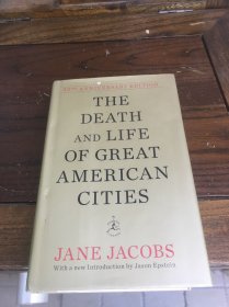 The Death and Life of Great American Cities (50th Anniversary Edition) 美国大城市的死与生 现代文库 modern library