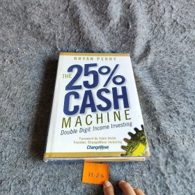 【正版二手】The 25% Cash Machine  Double Digit Income Investing