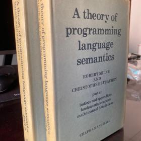 A theory of programming language semantics natural language processing meaning structure linguistics英文原版精装两册合售