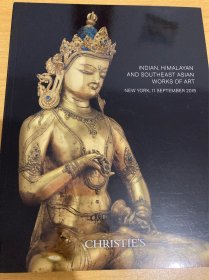 纽约佳士得2019年9月11日拍卖会 印度 喜马拉雅 东南亚佛像佛教艺术品