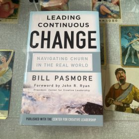 英文原版 Leading Continuous Change 变革领导力：动荡年代如何引领复杂、持续的变革 Bill Pasmore 精装