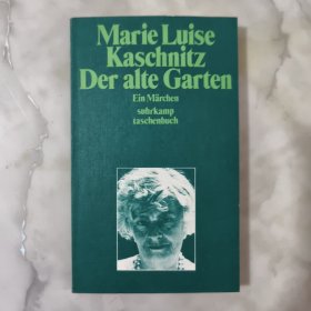 MarieluiseKaschnitzDeralteGarten