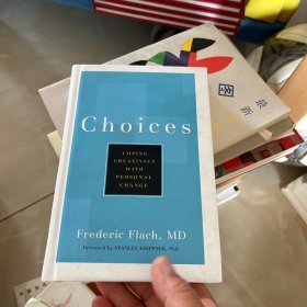 Choices Coping Creatively with Personal Change
