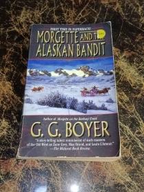 MORGETTE  AND  THE  ALASKAN  BANDIT