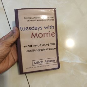 Tuesdays with Morrie：An Old Man, a Young Man, and Life's Greatest Lesson