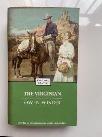 The Virginian (Enriched Classics)【弗吉尼亚人：平原上的牛仔，欧文·威斯特， 】