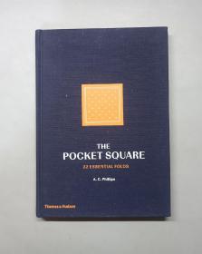 （进口英文原版）The Pocket Square: 22 Essential Folds