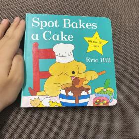 spot bakes a cake board book with flaps