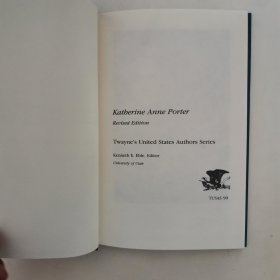 【英文原版书】Twayne's United States Authors Series KATHERINE ANNE PORTER（特怀恩美国作家系列 《凯瑟琳·安·波特》）