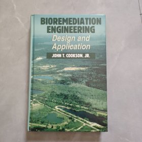 BioremediationEngineering:DesignandApplications