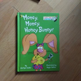 Money, Money, Honey Bunny!