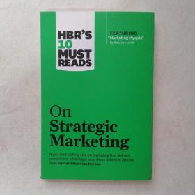 HBR'S 10 MUST READS On Strategic Marketing市場戰(zhàn)略
