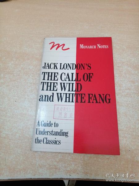 Jack London's The Call of the Wild and White Fang