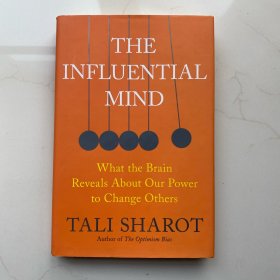 心理学 The Influential Mind What the Brain Reveals About Our Power to Change Others 大脑揭示了我们改变他人力量的影响力思维