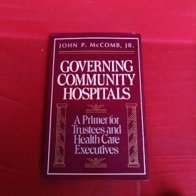 JOHN P.MCCOMB.JR. GOVERNING COMMUNITY HOSPITALS