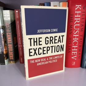 The great exception: the new deal and the limits of american politics