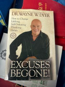 Excuses Begone!：How to Change Lifelong, Self-Defeating Thinking Habits