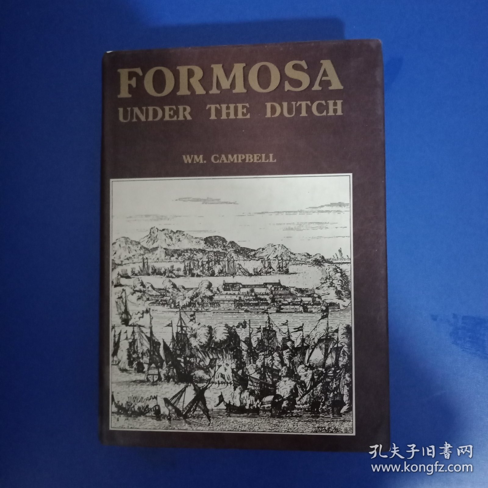 Formosa under the Ducth 荷兰统治下的福尔摩沙（台湾） 甘为霖 1992年一版一印 精装
